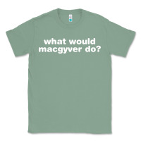 Sage what would macgyver do Classic Tee - linhVisuals