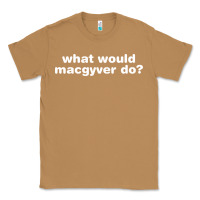 Toasted Coconut what would macgyver do Classic Tee - linhVisuals