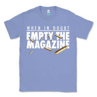 Colony Blue when in doubt empty the magazine Classic Tee - linhVisuals