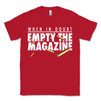 Red when in doubt empty the magazine Classic Tee - linhVisuals