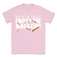 Bubblegum Pink when in doubt empty the magazine Classic Tee - linhVisuals