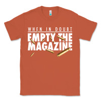 Copper when in doubt empty the magazine Classic Tee - linhVisuals