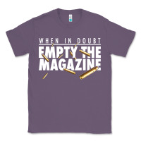 Lavender when in doubt empty the magazine Classic Tee - linhVisuals