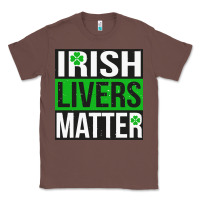 Chestnut irish livers matter   funny st patricks day irish drinking t shirts te Classic Tee - linhVisuals