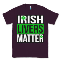 Plum irish livers matter   funny st patricks day irish drinking t shirts te Classic Tee - linhVisuals