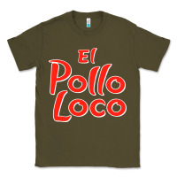 Army Green El Pollo Loco Classic Tee - linhVisuals