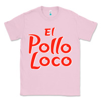 Bubblegum Pink El Pollo Loco Classic Tee - linhVisuals
