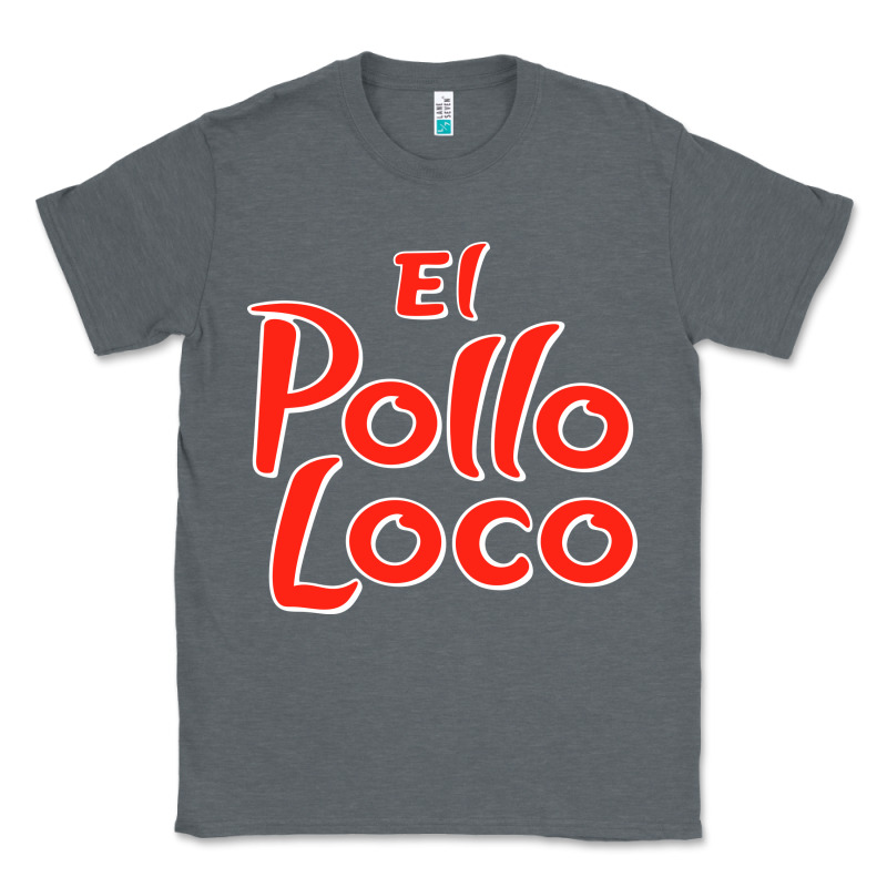 El Pollo Loco Classic Tee by linhVisuals | Teevron