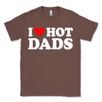 Chestnut i love hot dads shirt i heart Classic Tee - linhVisuals