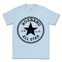 Dusty Blue all star husband Classic Tee - linhVisuals