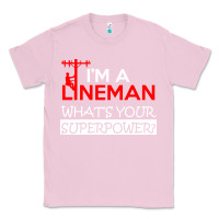 Bubblegum Pink im a lineman whats your superpower Classic Tee - linhVisuals