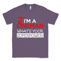 Lavender im a lineman whats your superpower Classic Tee - linhVisuals