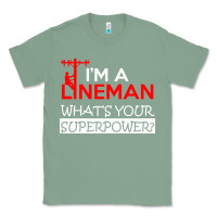 Sage im a lineman whats your superpower Classic Tee - linhVisuals
