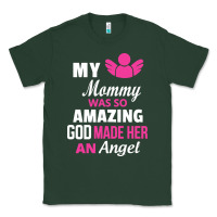 Sports Green my mommy was amazing god made her an angel Classic Tee - linhVisuals