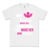 White my mommy was amazing god made her an angel Classic Tee - linhVisuals