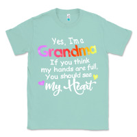 Seafoam grandma t  shirt yes i'm grandma if you think my hands are full t  shi Classic Tee - linhVisuals