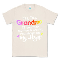Natural grandma t  shirt yes i'm grandma if you think my hands are full t  shi Classic Tee - linhVisuals