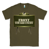 Army Green front toward enemy distressed claymore mine military Classic Tee - linhVisuals