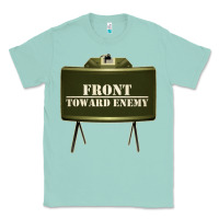 Seafoam front toward enemy distressed claymore mine military Classic Tee - linhVisuals