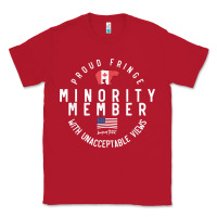 Red proud member of small fringe minority with unacceptable view t shirt Classic Tee - linhVisuals