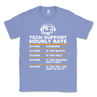 Colony Blue tech support hourly rate t shirt Classic Tee - linhVisuals