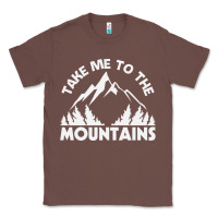 Chestnut take me to the mountains nature lover Classic Tee - linhVisuals