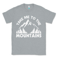 Heather Grey take me to the mountains nature lover Classic Tee - linhVisuals