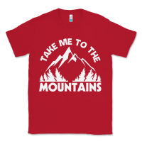 Red take me to the mountains nature lover Classic Tee - linhVisuals