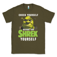 Army Green sh.rek check yourself before you sh.rek yourself t shirt Classic Tee - linhVisuals