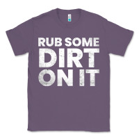 Lavender vintage funny shirts for men, rub some dirt on it long sleeve t shirt Classic Tee - linhVisuals