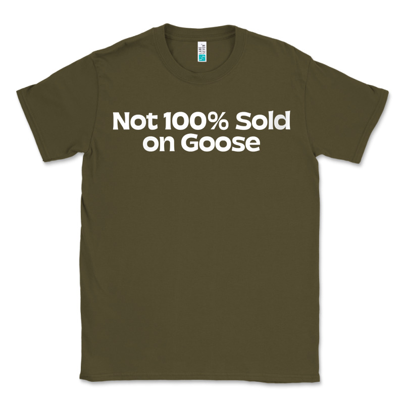 Womens Not 100 Sold On Goose V Neck T Shirt Classic Tee by linhVisuals | Teevron