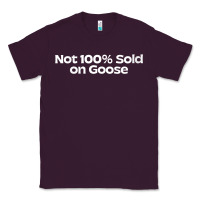 Plum womens not 100 sold on goose v neck t shirt Classic Tee - linhVisuals
