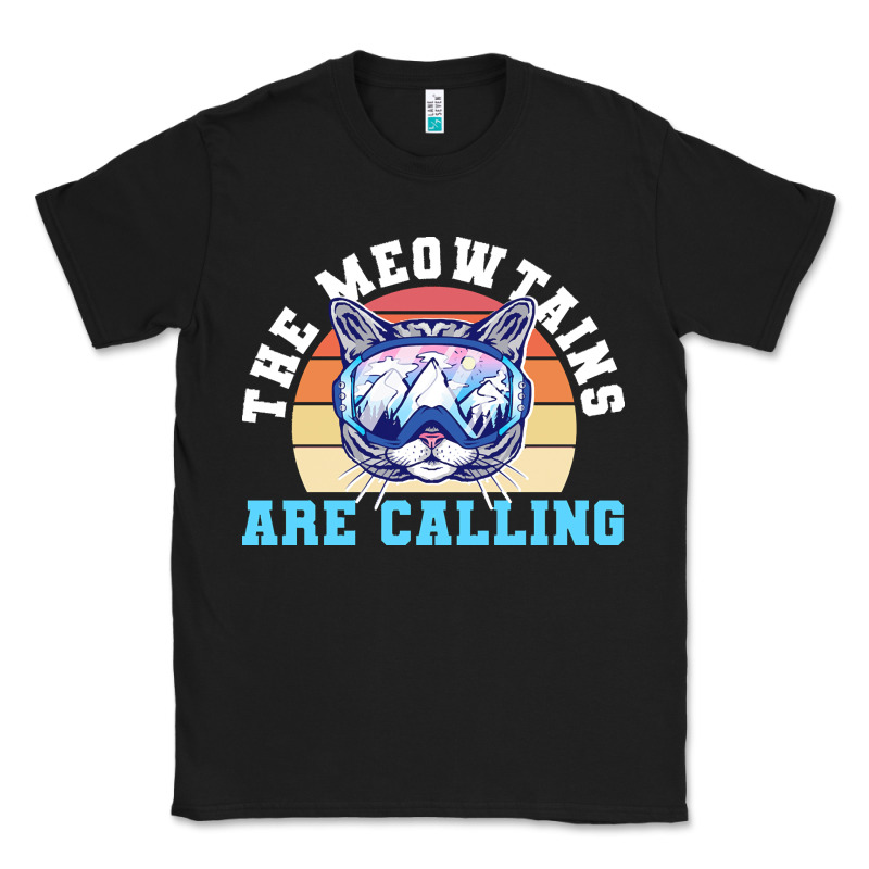 Skiing T  Shirt Ski Goggles Cat The Meowtains Are Calling Skier Winter Classic Tee by linhVisuals | Teevron