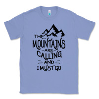 Colony Blue the mountains are calling and i must go   black Classic Tee - linhVisuals
