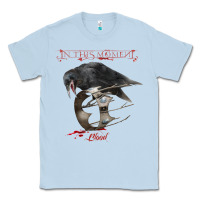Dusty Blue In This Moment Blood Classic Tee - linhVisuals