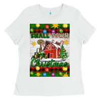 White Small Town Christmas Ladies Tee - Artiststas