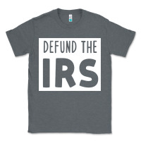 Defund The Irs Classic Tee | Teevron