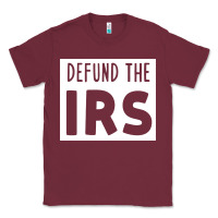 Defund The Irs Classic Tee | Teevron