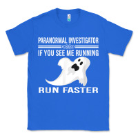 True Royal paranormal investigator ghost hunting t shirt Classic Tee - linhVisuals