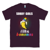 Mens Sorry Girl I Like Bananas Funny Lgbt Gay Pride Tshirt Gifts Classic Tee | Teevron