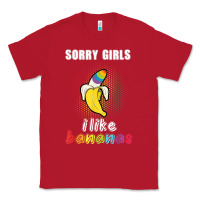 Red mens sorry girl i like bananas funny lgbt gay pride tshirt gifts Classic Tee - linhVisuals