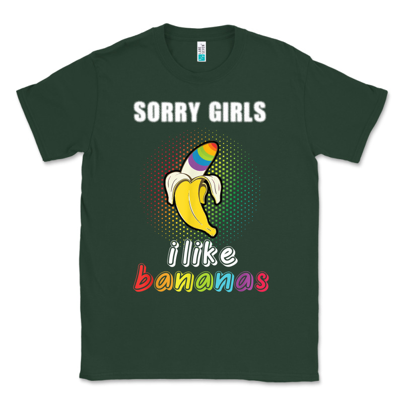 Mens Sorry Girl I Like Bananas Funny Lgbt Gay Pride Tshirt Gifts Classic Tee by linhVisuals | Teevron