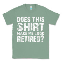 Sage retirement gifts for men funny retirement shirt for party Classic Tee - linhVisuals