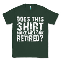 Sports Green retirement gifts for men funny retirement shirt for party Classic Tee - linhVisuals