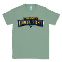 Sage you rock cancel that shirt   funny tee Classic Tee - linhVisuals