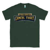 Sports Green you rock cancel that shirt   funny tee Classic Tee - linhVisuals