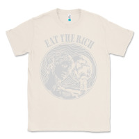 Natural eat the rich Classic Tee - linhVisuals