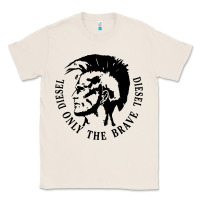 Natural diesel only the brave Classic Tee - linhVisuals