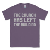 Lavender the church has left the building Classic Tee - linhVisuals