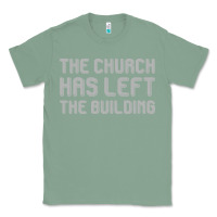 Sage the church has left the building Classic Tee - linhVisuals